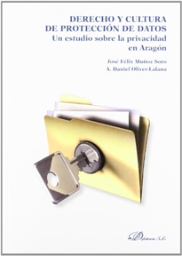 Books Frontpage Derecho y cultura de protección de datos. Un estudio sobre la privacidad en Aragón