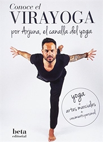 Books Frontpage Conoce el virayoga por Arjuna, el canalla del yoga