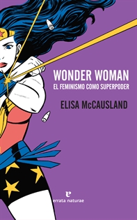 Books Frontpage Wonder Woman. El feminismo como superpoder