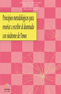 Books Frontpage Principios metodológicos para enseñar a leer al alumnado con síndrome de Down