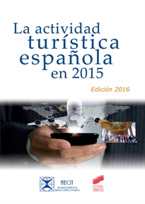 Books Frontpage La actividad turística española en 2015 (edición 2016)