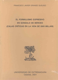 Books Frontpage El formulismo expresivo en Gonzalo de Berceo. Calas críticas en 'La vida de San Millán'