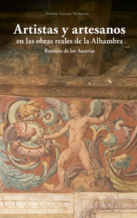 Books Frontpage Artistas y artesanos en las obras reales de la Alhambra