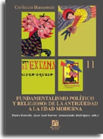 Books Frontpage Fundamentalismo político y religioso: De la antigüedad a la edad moderna