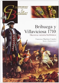 Books Frontpage Brihuega y Villaviciosa, 1710: decisiva victoria borbónica