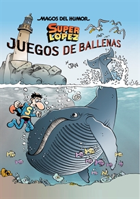 Books Frontpage Superlópez. Juegos de Ballenas (Magos del Humor 212)