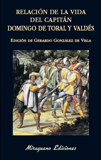 Books Frontpage Relación de la vida del capitán Domingo de Toral y Valdés