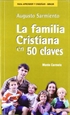 Front pageLa familia cristiana en 50 claves
