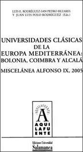 Books Frontpage Universidades clásicas de la Europa mediterránea: Bolonia, Coímbra y Alcalá