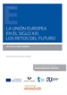 Front pageLa Unión Europea en el siglo XXI. Los retos del futuro (Papel + e-book)