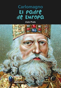 Books Frontpage Carlomagno. El padre de Europa
