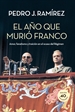 Front pageEl año que murió Franco