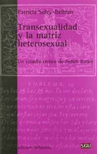 Books Frontpage Transexualidad y la matriz heterosexual: un estudio crítico de Judith Butler
