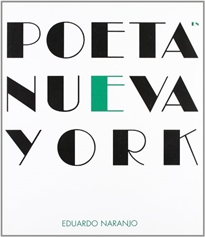 Books Frontpage Poeta en Nueva York, Eduardo Naranjo