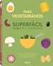 Front pageCocina Superfacil Para Vegetarianos