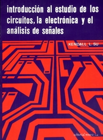 Books Frontpage Introducción al estudio de los circuitos, la electrónica y el análisis de señales