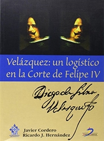 Books Frontpage Velázquez: un logístico en la Corte de Felipe IV