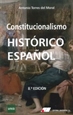 Front pageCONSTITUCIONALISMO HISTORICO ESPAÑOL 8º Edic.