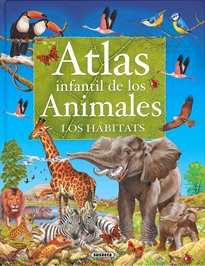 Books Frontpage Atlas infantil de los animales. Los hábitats