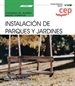 Front pageCuaderno del alumno. Instalación de parques y jardines (UF0024). Certificados de profesionalidad. Jardinería y restauración del paisaje (AGAO0308)