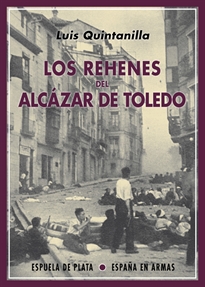 Books Frontpage Los rehenes del Alcázar de Toledo