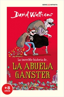 Books Frontpage La increíble historia de... - La abuela gánster (edición escolar)