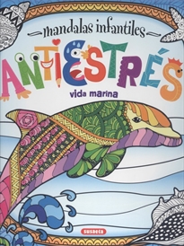 Books Frontpage Mandalas infantiles antiestrés. Vida marina