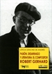 Front pagePasión, desarraigo y literatura: el compositor Robert Gerhard