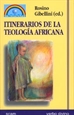 Front pageItinerarios de la teología africana