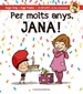 Front pagePer molts anys, Jana!