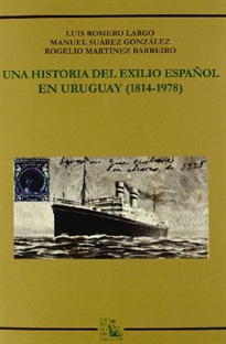 Books Frontpage Una historia del exilio español en Uruguay (1814-1978)