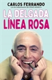 Front pageLa delgada línea rosa