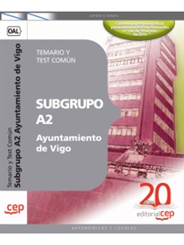 Books Frontpage Subgrupo A2 Ayuntamiento de Vigo. Temario y Test Común
