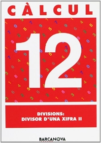 Books Frontpage Càlcul 12. Divisions: divisor d'una xifra II