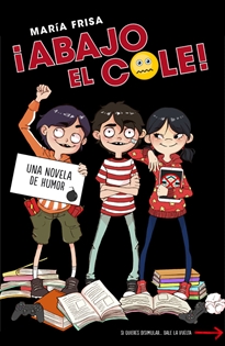 Books Frontpage ¡Abajo el cole! (¡Abajo el cole! 1)