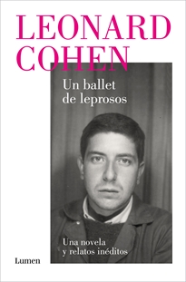 Books Frontpage Un ballet de leprosos. Una novela y relatos inéditos