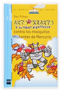 Books Frontpage Sito Kesito y su robot gigantesco contra los mosquitos mutantes de Mercurio
