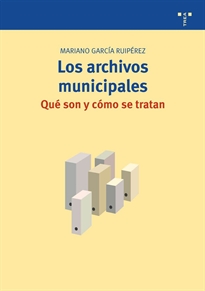 Books Frontpage Los archivos municipales: qué son y cómo se tratan