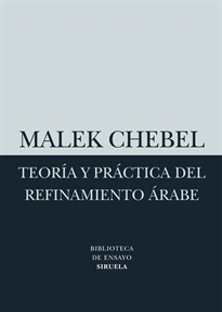Books Frontpage Teoría y práctica del refinamiento árabe