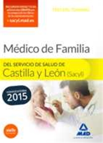 Books Frontpage Médico Especialista en Medicina Familiar y comunitaria del Servicio de Salud de Castilla y León (SACYL). Test