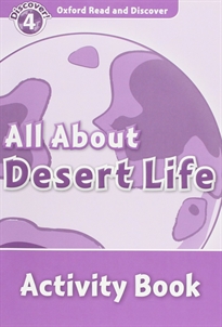 Books Frontpage Oxford Read and Discover 4. All About Desert Life Activity Book