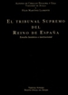 Front pageEl Tribunal Supremo del Reino de España. Estudio histórico-institucional