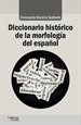 Front pageDiccionario histórico de la morfología del español