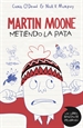 Front pageMetiendo la pata (Martin Moone 1)