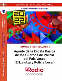 Books Frontpage Agente de la Escala Básica de los Cuerpos de Policía del País Vasco (Ertzaintza y Policía Local). Temario y test. Volumen 1.