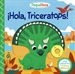 Front pagePequeDinos. ¡Hola, Triceratops!