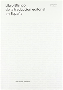 Books Frontpage Libro blanco de la traducción editorial en España