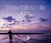 Books Frontpage El Papa Francisco dijo "NO"