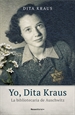 Front pageYo, Dita Kraus. La bibliotecaria de Auschwitz
