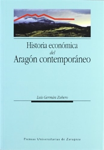 Books Frontpage Historia económica del Aragón contemporáneo